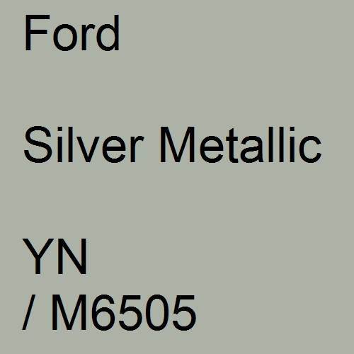 Ford, Silver Metallic, YN / M6505.
